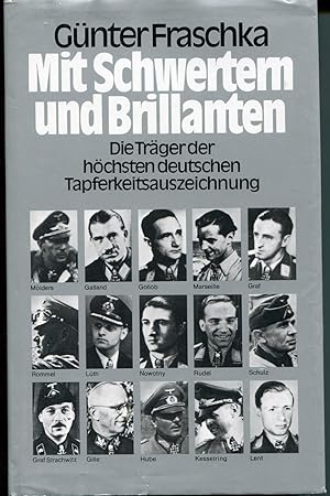 Seller image for Mit Schwertern und Brillanten: Die Tra?ger der ho?chsten deutschen Tapferkeitsauszeichnung (German Edition) for sale by An- und Verkauf Frank Bukowski