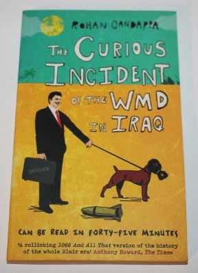 The Curious Incident of the WMD in Iraq