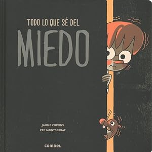 Imagen del vendedor de Todo lo que s del miedo / Everything I Know about Fear -Language: spanish a la venta por GreatBookPrices