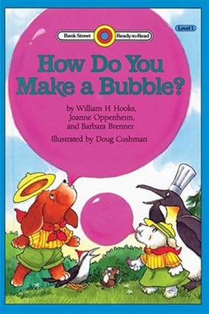 Bild des Verkufers fr How Do You Make a Bubble?: Level 1 zum Verkauf von GreatBookPrices