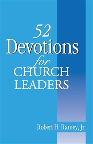 Image du vendeur pour 52 Devotions for Church Leaders mis en vente par GreatBookPrices