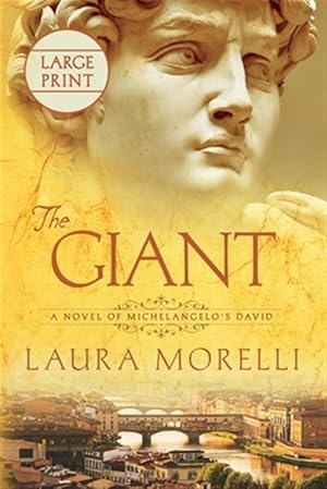 Seller image for The Giant: A Novel of Michelangelo's David for sale by GreatBookPrices