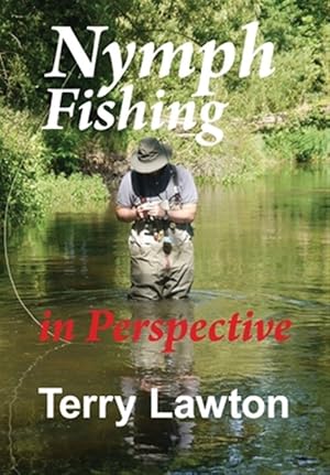 Seller image for Nymph Fishing in Perspective for sale by GreatBookPrices
