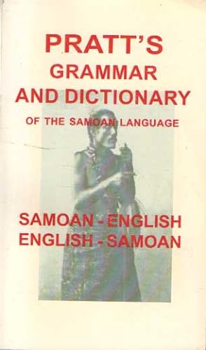A Grammar and Dictionary of the Samoan Language With English and Samoan Vocabulary