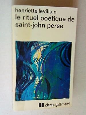 Bild des Verkufers fr Le rituel potique de Saint-John Perse zum Verkauf von Claudine Bouvier