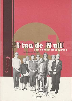 Seller image for Programmheft Christoph Marthaler STUNDE NULL Premiere 20. Oktober 1995 for sale by Programmhefte24 Schauspiel und Musiktheater der letzten 150 Jahre