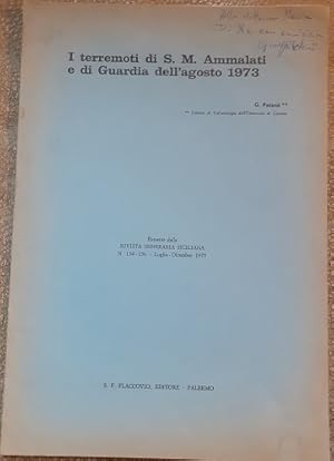 Seller image for I TERREMOTI DI S. M. AMMALATI E DI GUARDIA DELL'AGOSTO 1973, ESTRATTO DELLA RIVISTA MINERARIA SICILIANA N? 154-156 LUGLIO DICEMBRE 1975 for sale by Libreria antiquaria Pagine Scolpite