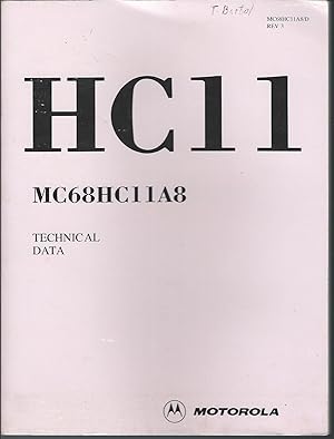 Bild des Verkufers fr Motorola HC11 MC68HC11A8 HCMOS Single Chip Microcontroller Technical Data zum Verkauf von MyLibraryMarket