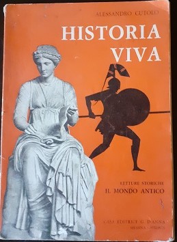 Seller image for HISTORIA VIVA. LETTURE STORICHE - IL MONDO ANTICO, for sale by Libreria antiquaria Pagine Scolpite