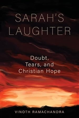 Seller image for Sarah's Laughter: Doubt, Tears, and Christian Hope for sale by GreatBookPrices