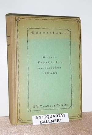 Reisetagebücher aus den Jahren 1803 - 1804.