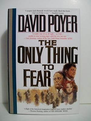 Seller image for The Only Thing to Fear for sale by The Book Scouts