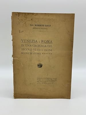 Bild des Verkufers fr Venezia e Roma in una cronaca del secolo VI. Pagine nuove di storia zum Verkauf von Coenobium Libreria antiquaria