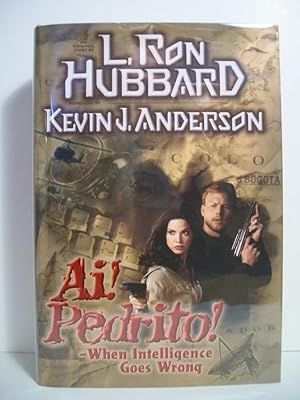 Seller image for Ai! Pedrito! When Intelligence Goes Wrong for sale by The Book Scouts