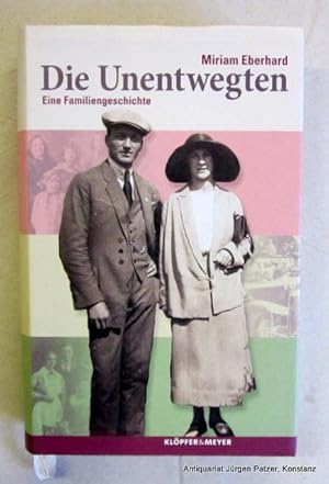 Bild des Verkufers fr Die Unentwegten. Eine Familiengeschichte. Vorwort von Hermann Bausinger. Tbingen, Klpfer u. Meyer, 2010. Mit zahlreichen Abbildungen. 376 S., 4 Bl. Or.-Pp. mit Schutzumschlag. (ISBN 9783940086853). zum Verkauf von Jrgen Patzer