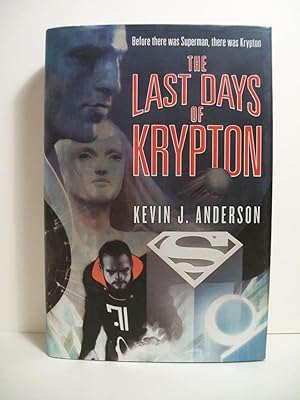 Seller image for LAST DAYS OF KRYPTON for sale by The Book Scouts