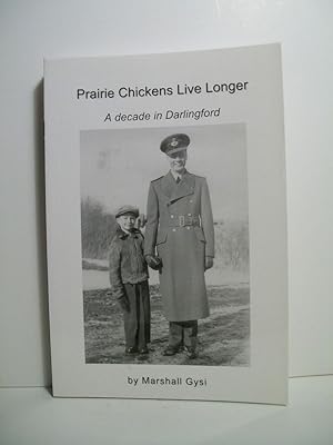 Seller image for PRAIRIE CHICKENS LIVE LONGER for sale by The Book Scouts