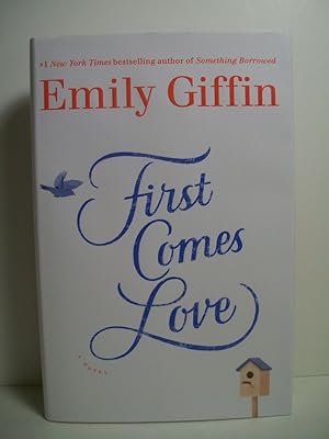Seller image for First Comes Love for sale by The Book Scouts