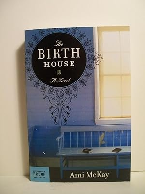 Seller image for THE BIRTH HOUSE for sale by The Book Scouts