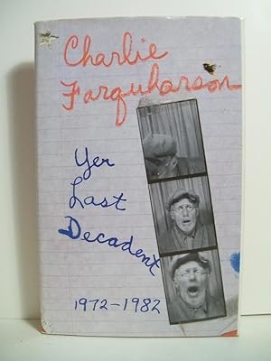 Seller image for Charlie Farquharson, yer last decadent for sale by The Book Scouts