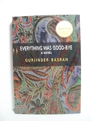 Immagine del venditore per Everything Was Good-Bye venduto da The Book Scouts