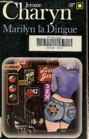 Image du vendeur pour Marilyn la dingue. Collection carr noir n 523 mis en vente par Le-Livre