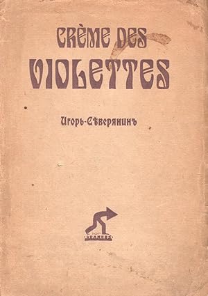 Crème des Violettes (izbrannye poezy) [selected poesos]