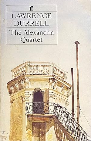 Imagen del vendedor de The Alexandria Quartet: Justine. Balthazar. Mountolive. Clea. a la venta por FOLIOS LIMITED