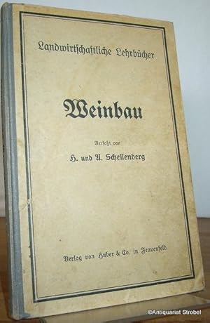 Der Weinbau. Leitfaden für den Unterricht an landwirtschaftlichen Schulen der deutschen Schweiz u...