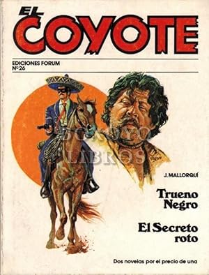 El Coyote nº 26. Trueno negro. El secreto roto
