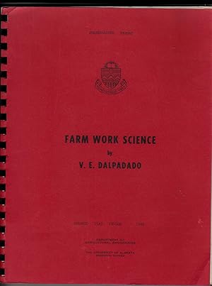 Farm Work Science | Predeparture Report V E Dalpadado Columbo Plan Fellow 1968 | The Case for the...