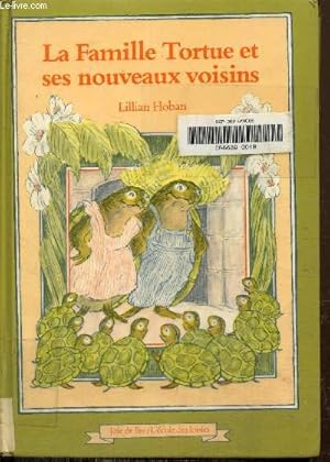 Seller image for La famille tortue et ses nouveaux voisins for sale by Le-Livre