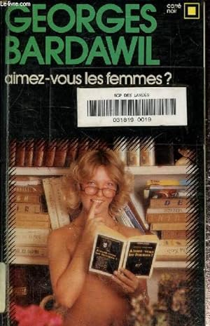 Seller image for Aimez-vous les femmes ? Collection carr noir n260 for sale by Le-Livre