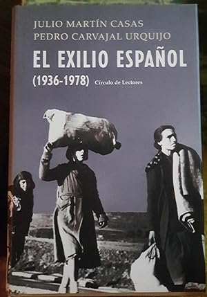 Imagen del vendedor de El exilio espaol (1936-978). Prlogo de Alfonso Guerra a la venta por Outlet Ex Libris