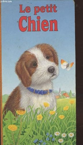 Image du vendeur pour Le petit chien mis en vente par Le-Livre