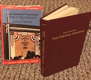 Immagine del venditore per Your Fabulous Volunteers: A History of the Washington Emergency Squad and emergency services in Warren County 50th year edition venduto da Henry E. Lehrich