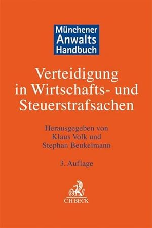 Bild des Verkufers fr Mnchener Anwaltshandbuch Verteidigung in Wirtschafts- und Steuerstrafsachen zum Verkauf von AHA-BUCH GmbH