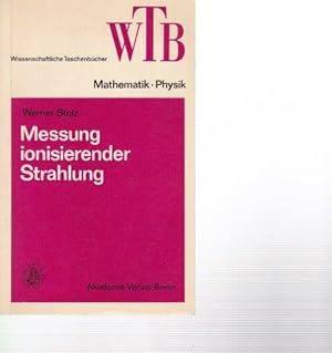 Immagine del venditore per Messung ionisierender Strahlung. venduto da Antiquariat am Flughafen
