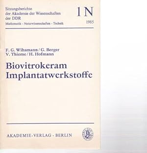 Bild des Verkufers fr Biovitrokeram Implantatwerkstoffe. zum Verkauf von Antiquariat am Flughafen