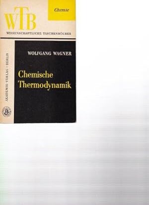 Chemische Thermodynamik.