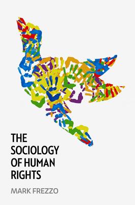 Seller image for The Sociology of Human Rights (Paperback or Softback) for sale by BargainBookStores