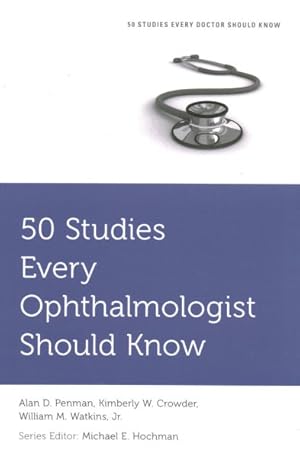 Seller image for 50 Studies Every Ophthalmologist Should Know for sale by GreatBookPrices