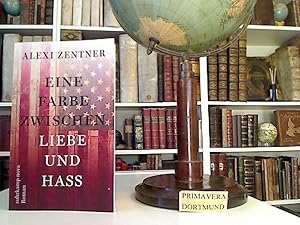 Eine Farbe zwischen Liebe und Hass. Roman. Aus dem amerikanischen Englisch von Werner Löcher-Lawr...