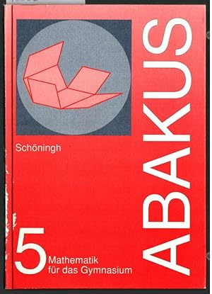 Seller image for Abakus 5 : Mathematik fr das Gymnasium, 5. Schuljahr Herausgegeben und verfat von: Joachim Engelhardt, Wolfgang Hack, . . for sale by Ralf Bnschen