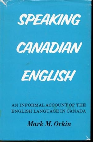 Seller image for Speaking Canadian English for sale by Librairie Le Nord