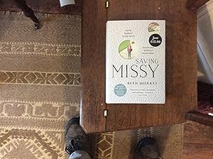 Immagine del venditore per Saving Missy ******SIGNED UK HB 1/1***** venduto da BRITOBOOKS