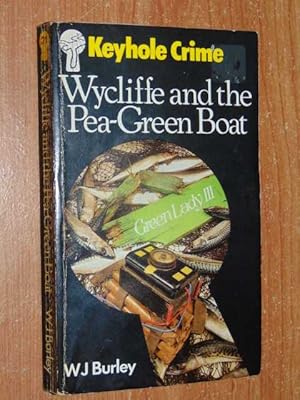 Wycliffe And The Pea-Green Boat. Keyhole Crime #21