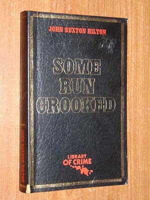 Some Run Crooked. Heron Library Of Crime