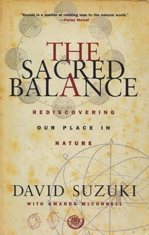 Image du vendeur pour THE SACRED BALANCE : Rediscovering Our Place in Nature mis en vente par Grandmahawk's Eyrie