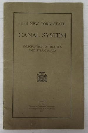 Bild des Verkufers fr The New York State Canal System: Description of Routes and Structures zum Verkauf von Attic Books (ABAC, ILAB)